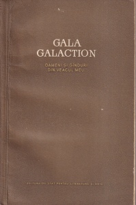 Gala Galaction - Oameni si ganduri din veacul meu