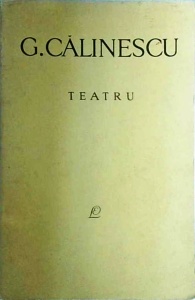 George Calinescu - Teatru