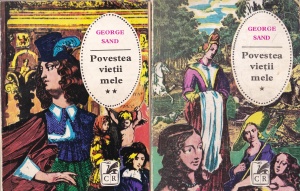 George Sand - Povestea vietii mele, 2 volume