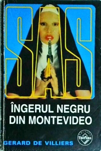 Gerard de Villiers - Ingerul negru din Montevideo