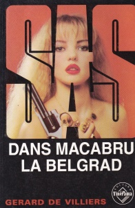 Gerard de Villiers - SAS: Dans macabru la Belgrad