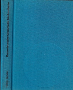 Gerhard Helbig, Joachim Buscha - Kurze deutsche Grammatik fur Ausländer