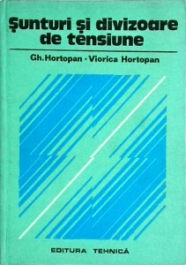 Gh. Hortopan - Sunturi si divizoare de tensiune