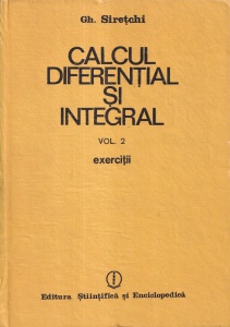 Gh. Siretchi - Calcul diferential si integral, 2 volume - Img 3