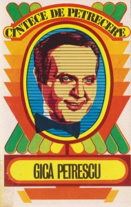 Gica Petrescu – Cantece de petrecere
