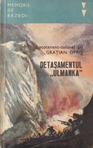Gratian Opris - Detasamentul „Ulmanka”