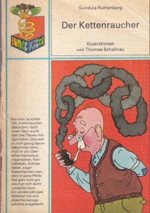 Gundula Ruthenberg - Der Kettenraucher. Cu ilustratii de Thomas Schallnau