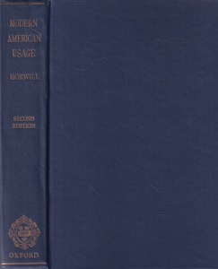 H. W. Horwill - A Dictionary of Modern American Usage