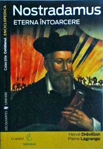 Herve Drevillon, Pierre Lagrange - Nostradamus. Eterna intoarcere