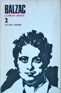 Honore De Balzac - Comedia umana, volumul 2: Studii de moravuri. Scene din viata privata (urmare)