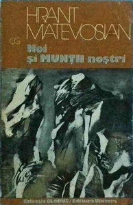 Hrant Matevosian - Noi si muntii nostri