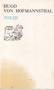 Hugo von Hofmannsthal - Poezii (editie bilingva)