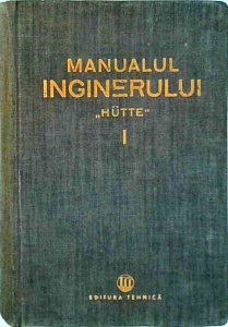 Hutte. Manualul inginerului, volumul 1 (1951)