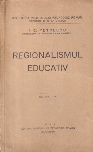 I.C. Petrescu - Regionalismul educativ (1933)