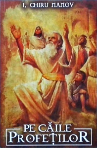 I. Chiru Nanov - Pe caile profetilor