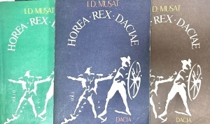 I. D. Musat - Horea Rex Daciae, 3 volume