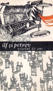 I. Ilf, E. Petrov - Vitelul de aur