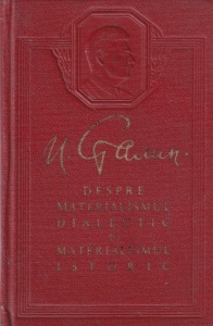 I. Stalin - Despre materialismul dialectic si materialismul istoric