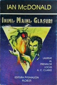 Ian McDonald - Inimi, maini, glasuri