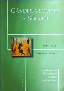 Ioan I. Ica Jr. - Gandirea sociala a Bisericii - Img 1