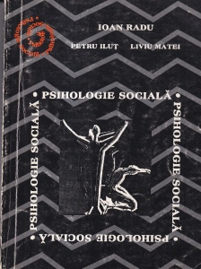 Ioan Radu, Petru Ilut, Liviu Matei - Psihologie sociala