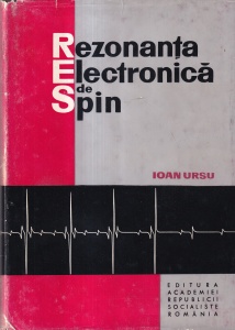 Ioan Ursu - Rezonanta electronica de spin