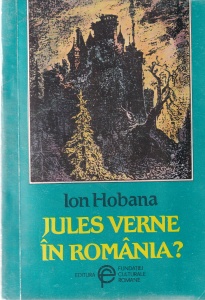 Ion Hobana - Jules Verne in Romania?