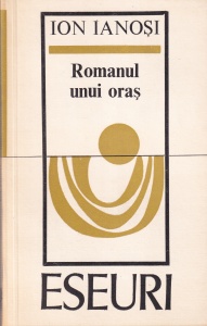 Ion Ianosi - Romanul unui oras