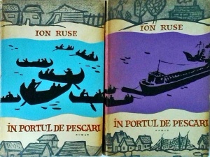 Ion Ruse - In portul de pescari, 2 volume