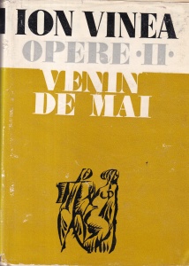 Ion Vinea - Opere, volumul 2: Venin de mai