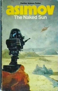 Isaac Asimov - The Naked Sun