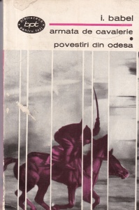 Isaac Babel - Armata de cavalerie. Povestiri din Odesa