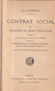 J.-J. Rousseau - Contrat social. Ou Principes du droit politique. Precede de discours, lettre a d'ablembert sur les spectacles et suivi de considerations sur le gourvernement de Pologne et la reforme projetee en avril 1772 (editie veche)