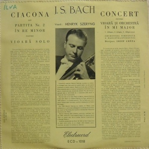 J.S. Bach, Henryk Szeryng – Ciacona. Concert pentru vioara si orchestra in Mi Major - Img 2