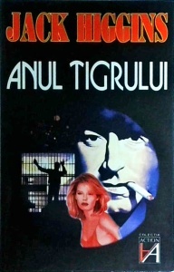 Jack Higgins - Anul tigrului