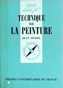 Jean Rudel - Technique de la peinture