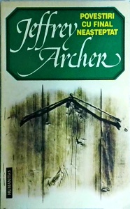 Jeffrey Archer - Povestiri cu final neasteptat