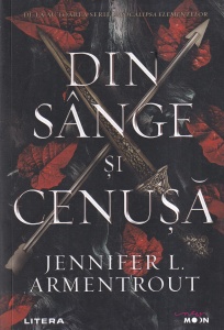 Jennifer L. Armentrout - Din sange si cenusa