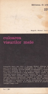 Joan Miro - Culoarea visurilor mele. Convorbiri cu George Raillard - Img 2