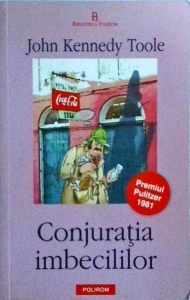 John Kennedy Toole - Conjuratia imbecililor