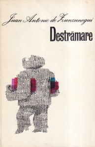 Juan Antonio de Zunzunegui - Destramare