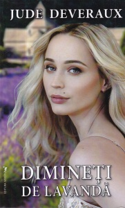 Jude Deveraux - Dimineti de lavanda