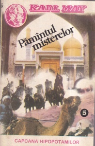 Karl May - Pamantul misterelor, volumul 5: Capcana hipopotamilor