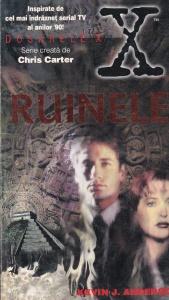 Kevin J. Anderson - Dosarele X. Ruinele