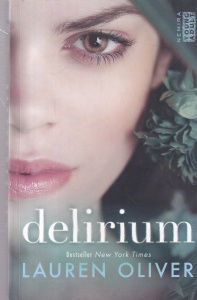 Lauren Oliver - Delirium