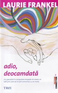 Laurie Frankel - Adio, deocamdata
