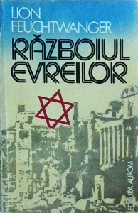 Lion Feuchtwanger - Razboiul evreilor