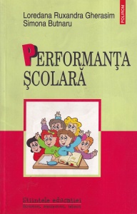 Loredana Ruxandra Gherasim, Simona Butnaru - Performanta scolara