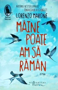 Lorenzo Marone - Maine poate am sa raman