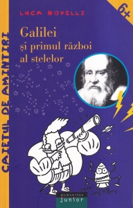 Luca Novelli - Galilei si primul razboi al stelelor